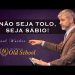 Conferência Old School – Não Seja Tolo, Seja SÁBIO – Paul Washer