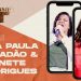ANA PAULA VALADÃO E EZENETE RODRIGUES | LIVE | EM CASA COM DT