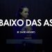 Debaixo das Asas – David Augusto – Salmos 91