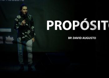 Propósito – David Augusto