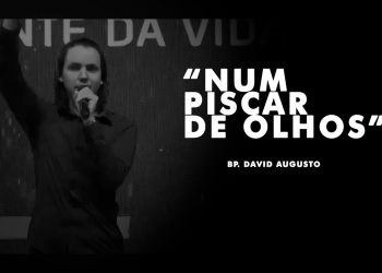 Num Piscar de Olhos – David Augusto