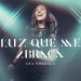 LUZ QUE ME ABRAÇA (AO VIVO) | Ana Nóbrega