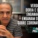 VERGONHA! DORIA E GLOBO ENGANARAM E ENGANAM O POVO SOBRE CORONAVÍRUS