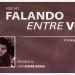 Podcast Falando Entre Vós: Série Adoração – Episódio 2 (com André Borba)