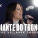 ANA PAULA VALADÃO | DIANTE DO TRONO | LIVE VILLAMIX EM CASA GOSPEL