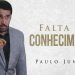 Culto AO VIVO – Falta de Conhecimento – Pr. Paulo Jr. – 28/06/2020