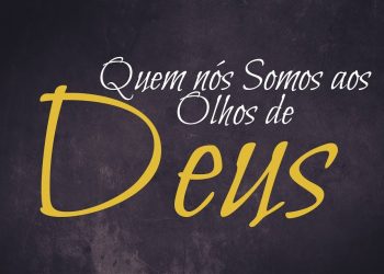 Culto AO VIVO – Quem Nós Somos Aos Olhos de Deus – Pr. Cunha – 05/07/2020