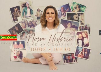 LIVE Ana Nóbrega – Nossa História