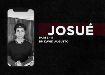 Josué – David Augusto – Série de 5 Lives (5/5)