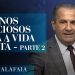 Pastor Silas Malafaia – Ensinos preciosos para a vida cristã – parte 2