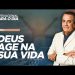 DEUS AGE NA SUA VIDA