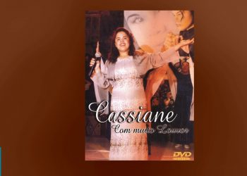💿 Cassiane – Com Muito Louvor (DVD COMPLETO)
