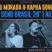 Brunão Morada & Rapha Gonçalves | The Send Brasil 2020 (Clipe Oficial)