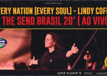Every Nation (Every Soul) // Lindy Cofer | The Send Brasil 2020 (Clipe Oficial)