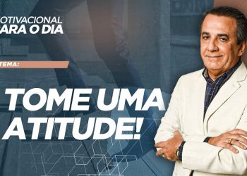 TOME UMA ATITUDE!