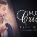 Me Dê Cristo – Paul Washer