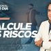 CALCULE OS RISCOS