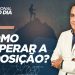 COMO SUPERAR A OPOSIÇÃO