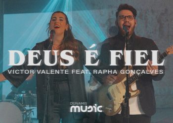 Deus É Fiel // Victor Valente feat. Rapha Gonçalves (Clipe Oficial)