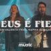 Deus É Fiel // Victor Valente feat. Rapha Gonçalves (Clipe Oficial)