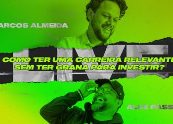 #LIVE COMO TER UMA CARREIRA RELEVANTE SEM TER GRANA PARA INVESTIR?