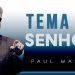 Tema ao Senhor – Paul Washer