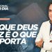 O QUE DEUS DIZ É O QUE IMPORTA