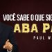 O Que significa o termo Aba Pai? – Paul Washer