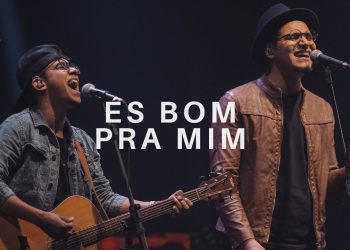 És Bom Pra Mim | Felipe Rodrigues | Lucas Wallas | Casa Worship | Momentos