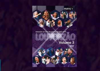 💿 Louvorzão Vol. 3 – Parte 1 (DVD COMPLETO)