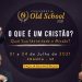 Conferência Old School 2021 – Faça já sua Inscrição