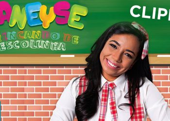 Vaneyse – Brincando de Escolinha COMPLETO – Diversão para Crianças – Festa Infantil