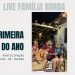 1° Live de 2021 | Família Borba