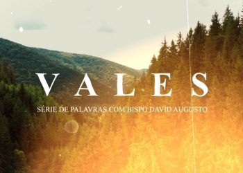 Vales – Apresentação – David Augusto
