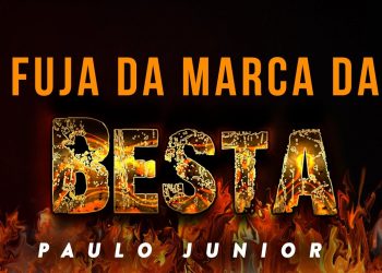 Como NÃO Aceitar a Marca da BESTA? –  Paulo Junior