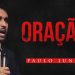 O Poder da Oração – Pr Paulo Junior