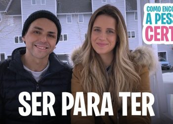 Ser para Ter – Como Encontrar a Pessoa Certa – David Augusto & Brenda Sousa