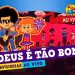 Música Deus é Tão Bom – 3 Palavrinhas AO VIVO – Espetáculo Deus é Tão Bom