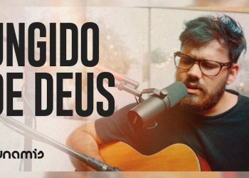 Ungido de Deus | Dunamis Music Sessions
