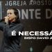 É Necessário – David Augusto