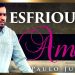 O Esfriamento do Amor – Paulo Junior