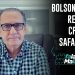 Bolsonaro, Renan, CPI e a safadeza!