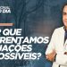 POR QUE ENFRENTAMOS SITUAÇÕES IMPOSSÍVEIS?