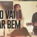 Tudo Vai Ficar Bem | Dunamis Music Sessions