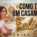 14 Recomendações Para um Casamento Feliz –  Pr Paulo Junior