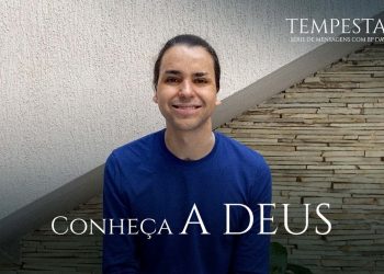 Conheça a DEUS – Tempestades – David Augusto