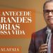 Pastor Silas Malafaia – O que antecede as grandes vitórias da nossa vida
