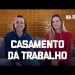 Casamento dá Trabalho – Casamento na Rocha – David Augusto e Brenda Sousa