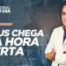 DEUS CHEGA NA HORA CERTA