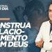 CONSTRUA RELACIONAMENTO COM DEUS
